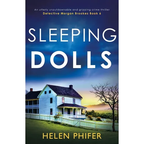 Sleeping Dolls: An utterly unputdownable and gripping crime thriller