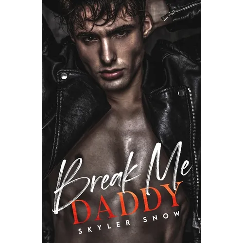 Break Me Daddy