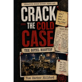Crack The Cold Case: The Hotel Rooftop Interactive Murder Mystery Puzzle Book Solve the Case