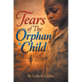 Tears of The Orphan Child