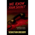 We Know Your Secret: A suspenseful and impossible to put down love letter to 90s teen thrillers