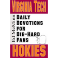 Daily Devotions for Die-Hard Fans Virginia Tech Hokies