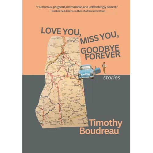 Love You, Miss You, Goodbye Forever