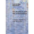 Iris Murdoch and the Transcendent