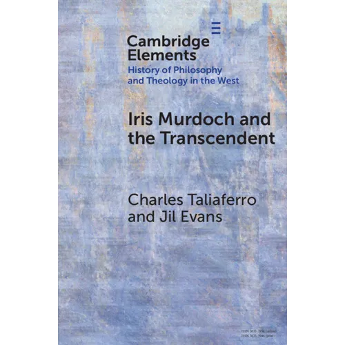 Iris Murdoch and the Transcendent