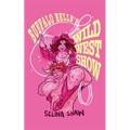 Buffalo Belle's Wild West Show