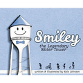 Smiley: the Legendary Water Tower