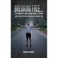 Breaking Free...