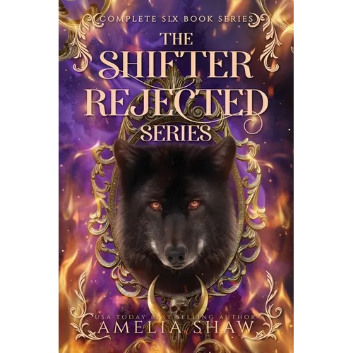 Shifter Rejected Series: Books 1-6