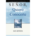 Señor Quiero Conocerte / Lord, I Want to Know You