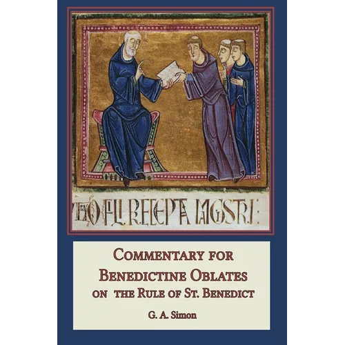 Commentary for Benedictine Oblates: On the Rule of St. Benedict