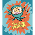 Un Ninja Poco Silencioso