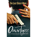 The Last Street Novel
