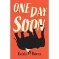 One Day Soon: A moving verse novel about Motor Neurone Disease
