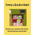 Timmy's Big Bed Night