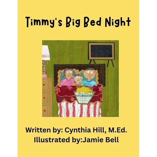 Timmy's Big Bed Night