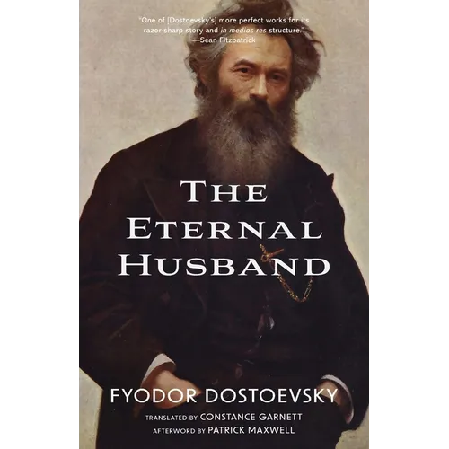 The Eternal Husband (Warbler Classics Annotated Edition)