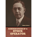 Reminiscences of a Stock Operator