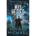 Why He Died