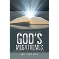 God's Megathemes: A Grandfather's Legacy