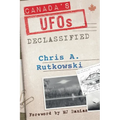 Canada's UFOs: Declassified