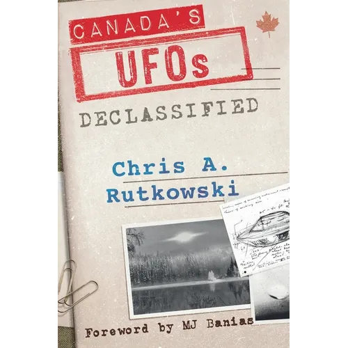 Canada's UFOs: Declassified