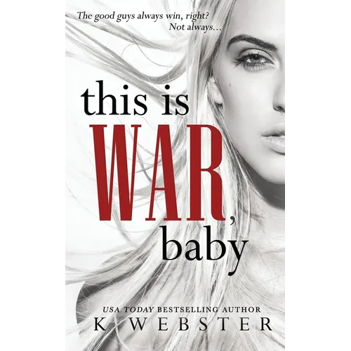 This is War, Baby