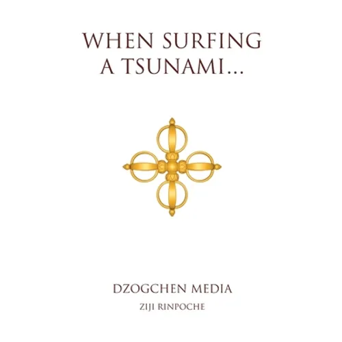 When Surfing a Tsunami . . .