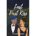 Last First Kiss