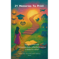 21 Memories to Print Magical, Perfection and Completion