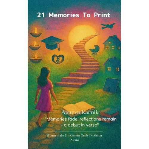 21 Memories to Print Magical, Perfection and Completion