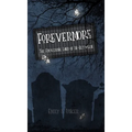 Forevermore: The Flickering Land of In-Between