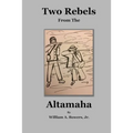 Two Rebels from the Altamaha