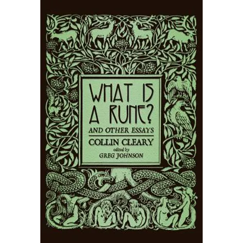 What is a Rune? and Other Essays