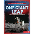 One Giant Leap: America's Mission to the Moon