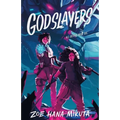 Godslayers