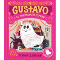 Gustavo, El Fantasmita Tímido: (Un Cuento Ilustrado de Halloween Para Niños de 3 a 7 Años - Celebrando La Amistad, El Valor Y Las Tradiciones Cultural