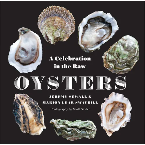 Oysters: A Celebration in the Raw