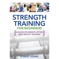 Strength Training for Beginners
