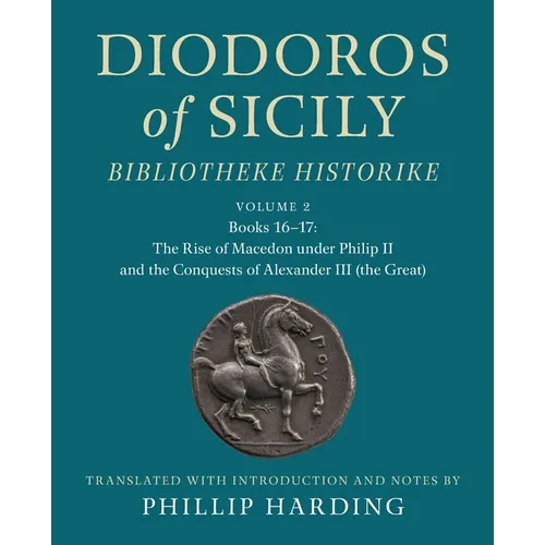 Diodoros of Sicily: Bibliotheke Historike
