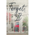 Forget It
