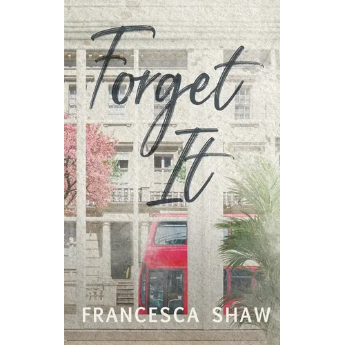 Forget It