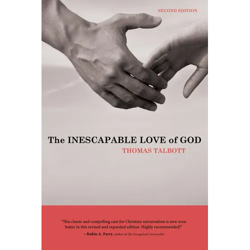 The Inescapable Love of God: Second Edition