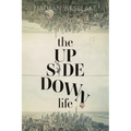 The UpSideDown Life