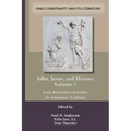 John, Jesus, and History, Volume 5