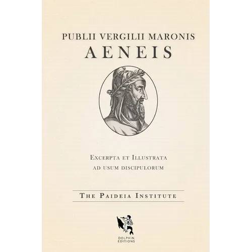 Dolphin Editions: Virgil's Aeneid
