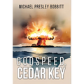 Godspeed, Cedar Key