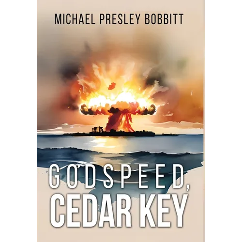Godspeed, Cedar Key