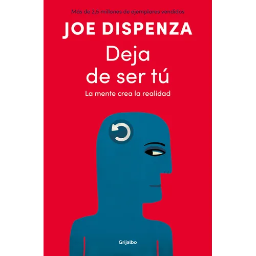 Deja de Ser Tã° / Breaking the Habit of Being Yourself