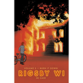Burn It Down: Rigsby Wi Volume 2